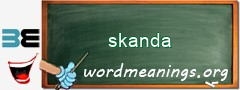 WordMeaning blackboard for skanda